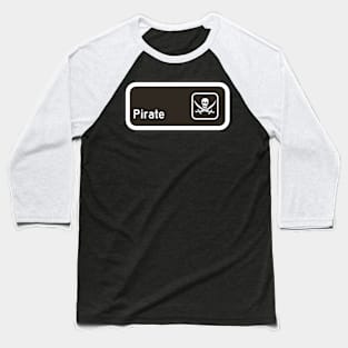 Private Pirate Sign - Always Sunny in Philadelphia Charlie Baseball T-Shirt